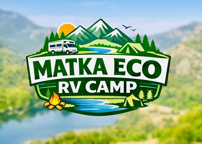 Matka Eco Rv Camp Campervan & Motorhome Parking In Nature Campsite Skopje
